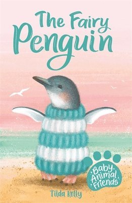 Baby Animal Friends: The Fairy Penguin 1