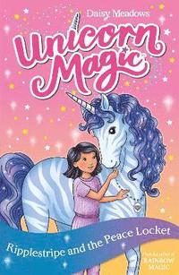 bokomslag Unicorn Magic: Ripplestripe and the Peace Locket