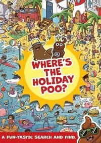 bokomslag Where's the Holiday Poo?