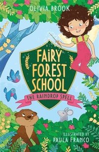 bokomslag Fairy Forest School: The Raindrop Spell