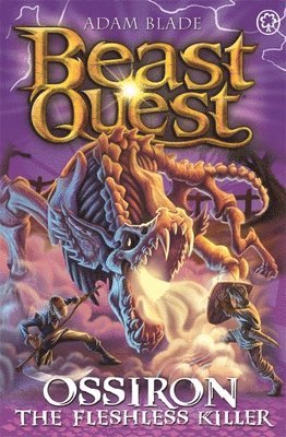 bokomslag Beast Quest: Ossiron the Fleshless Killer