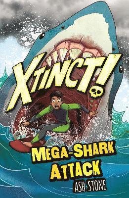 Ash Stone - Xtinct!: Mega-Shark Attack, Häftad
