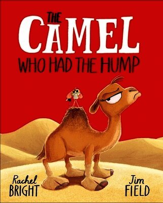 Rachel Bright - Camel Who Had The Hump, Häftad