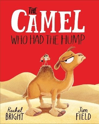 The Camel Who Had The Hump 1