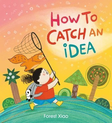 How to Catch an Idea 1