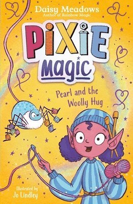 bokomslag Pixie Magic: Pearl and the Woolly Hug