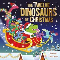 bokomslag The Twelve Dinosaurs of Christmas
