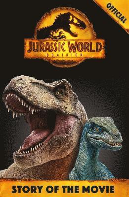 bokomslag Official Jurassic World Dominion Story of the Movie