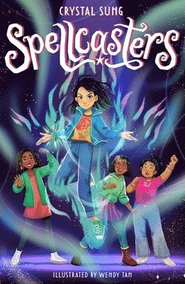 Crystal Sung - Spellcasters, Häftad