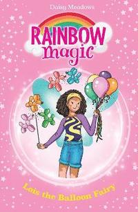 bokomslag Rainbow Magic: Lois the Balloon Fairy