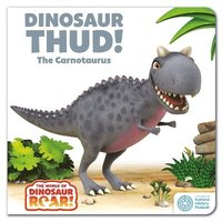 bokomslag The World of Dinosaur Roar!: Dinosaur Thud! The Carnotaurus