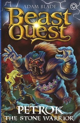 Beast Quest: Petrok the Stone Warrior