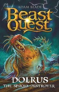 bokomslag Beast Quest: Dolrus the Spiked Destroyer