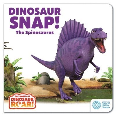Peter Curtis - World of Dinosaur Roar!: Dinosaur Snap! The Spinosaurus: Book 5, Kartonnage