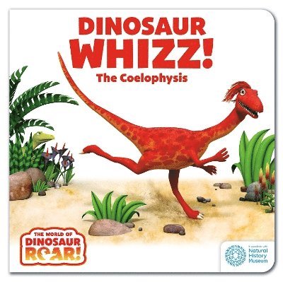 Peter Curtis - World of Dinosaur Roar!: Dinosaur Whizz! The Coelophysis: Book 8, Kartonnage