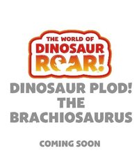 bokomslag The World of Dinosaur Roar!: Dinosaur Plod! The Brachiosaurus: Book 14