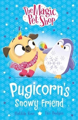 Magic Pet Shop Stories: Pugicorn's Snowy Friend 1