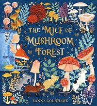 bokomslag The Mice of Mushroom Forest