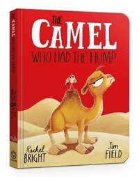 bokomslag Camel Who Had The Hump Board Book