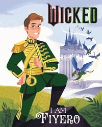 bokomslag Wicked: I Am Fiyero