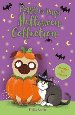 Bella Swift - Peggy the Pug's Halloween Collection, Häftad