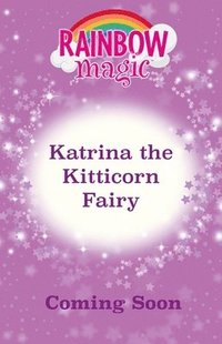 bokomslag Rainbow Magic: Katrina the Kitticorn Fairy