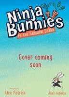 Jake Hopkins - Ninja Bunnies vs the Samurai Snake, Häftad