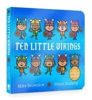 Mike Brownlow - Ten Little Vikings Board Book, Kartonnage