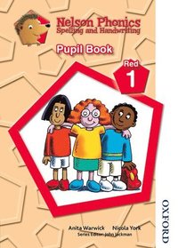 bokomslag Nelson Phonics Spelling and Handwriting Pupil Book Red 1