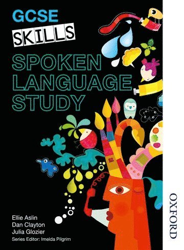 Dan Clayton - GCSE Skills Spoken Language Study, Häftad