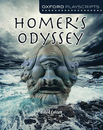 David Calcutt - Oxford Playscripts: Homer's Odyssey, Häftad