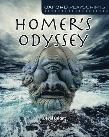 Oxford Playscripts: Homer's Odyssey 1