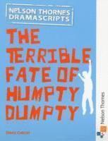 bokomslag Oxford Playscripts: The Terrible Fate of Humpty Dumpty