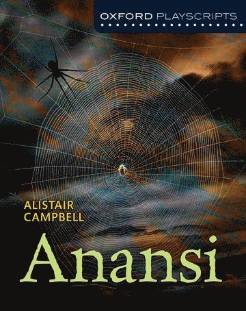 Oxford Playscripts: Anansi 1