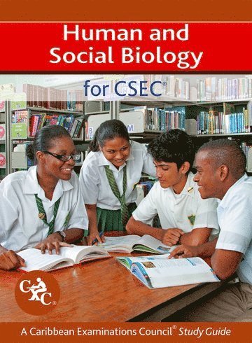 Human and Social Biology for CSEC A Caribbean Examinations Council Study Guide 1