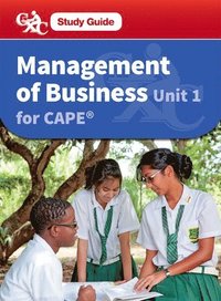 bokomslag Management of Business CAPE Unit 1 CXC Study Guide