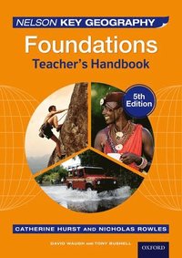 bokomslag Nelson Key Geography Foundations Teacher's Handbook