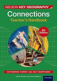 bokomslag Nelson Key Geography Connections Teacher's Handbook