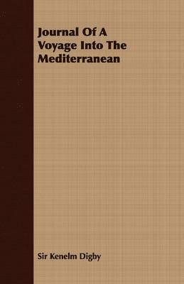 Journal Of A Voyage Into The Mediterranean 1