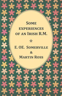 bokomslag Experiences of an Irish R.M.