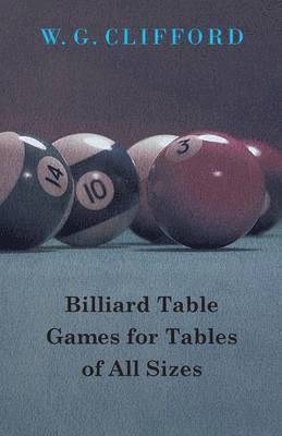 bokomslag Billiard Table Games for Tables of All Sizes