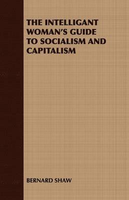 bokomslag Intelligant Woman's Guide to Socialism and Capitalism
