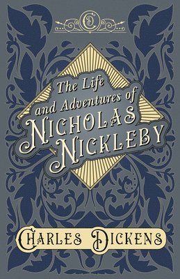 bokomslag THE Life and Adventures of Nicholas Nickleby