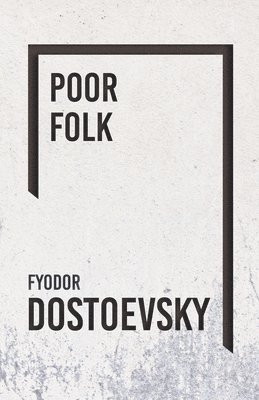 bokomslag Poor Folk - the Gambler