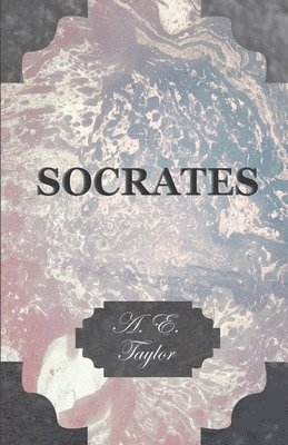 A.E. Taylor - Socrates, Häftad