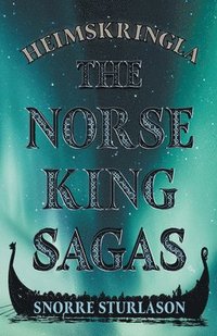 bokomslag Heimskringla - The Norse King Sagas