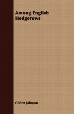 Among English Hedgerows