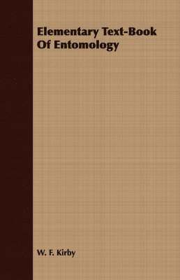 bokomslag Elementary Text-Book Of Entomology