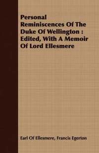 bokomslag Personal Reminiscences Of The Duke Of Wellington