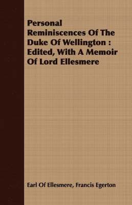 bokomslag Personal Reminiscences Of The Duke Of Wellington